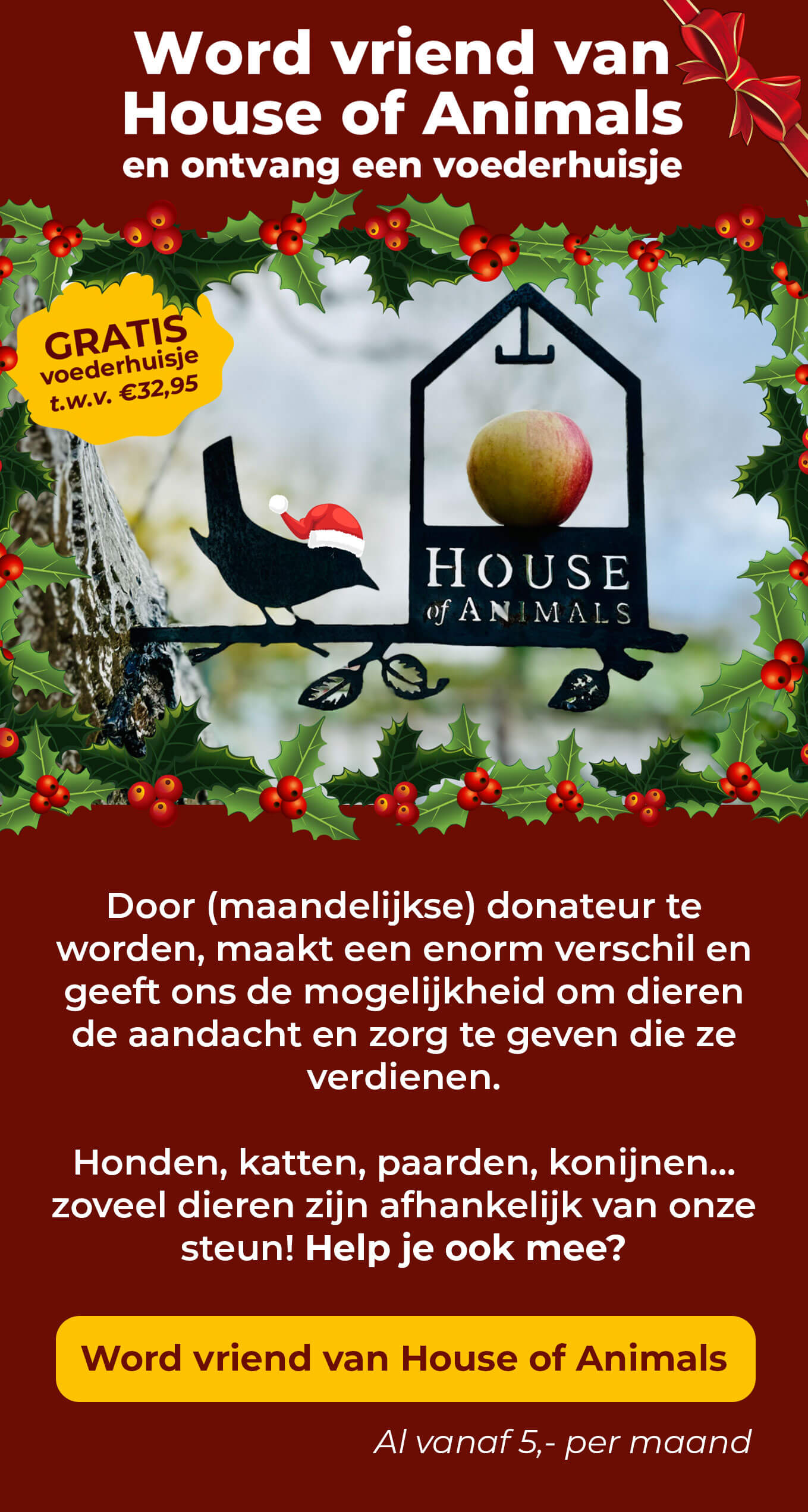 Word vriend van House of animals